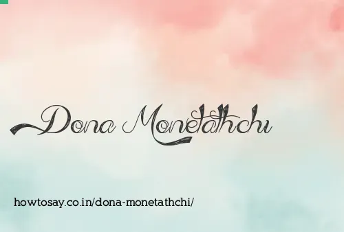 Dona Monetathchi