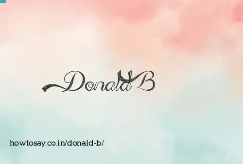 Donald B