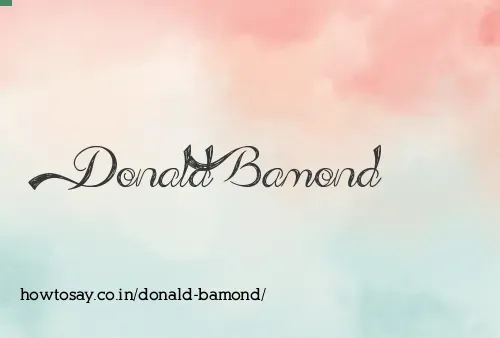Donald Bamond
