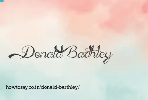 Donald Barthley