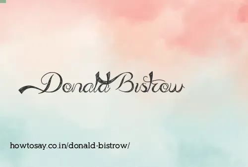 Donald Bistrow