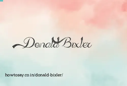 Donald Bixler