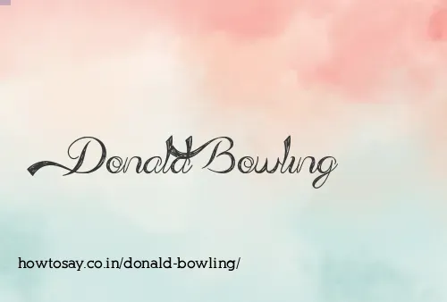 Donald Bowling