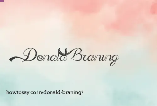 Donald Braning