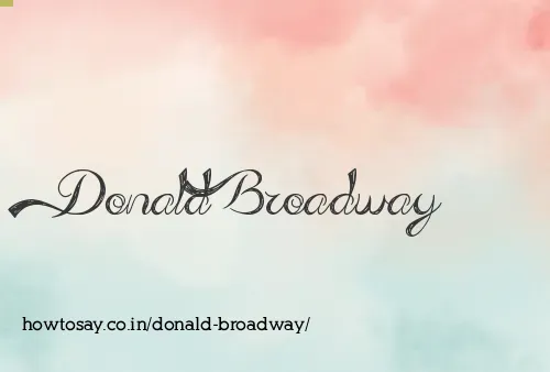 Donald Broadway