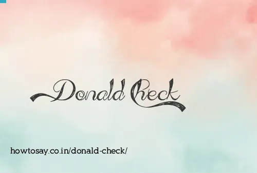 Donald Check