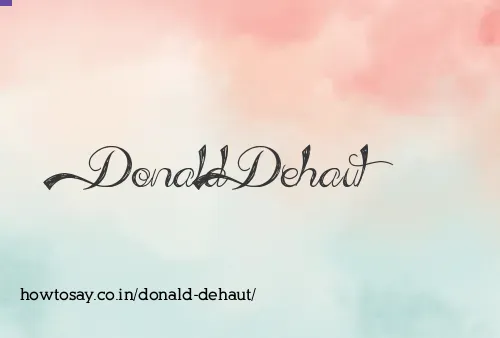Donald Dehaut