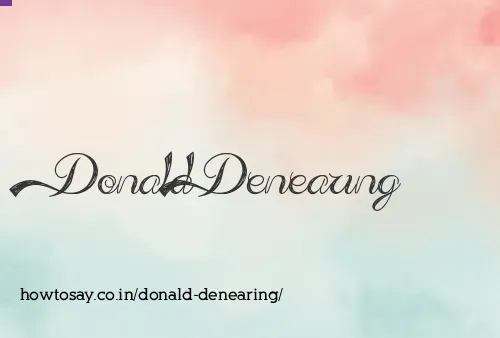 Donald Denearing