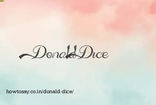 Donald Dice