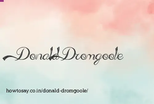 Donald Dromgoole