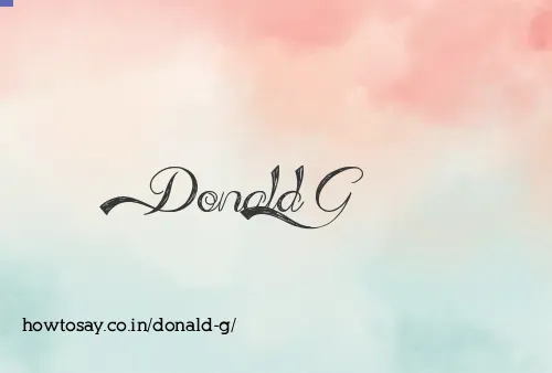 Donald G