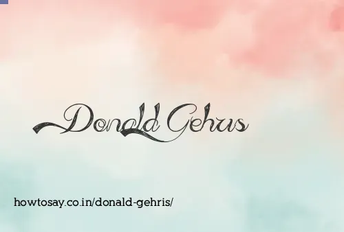 Donald Gehris