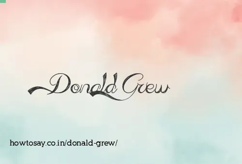 Donald Grew