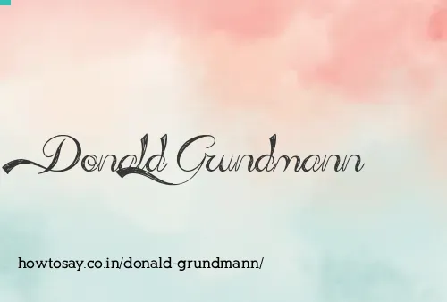 Donald Grundmann
