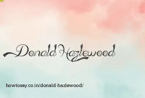 Donald Hazlewood