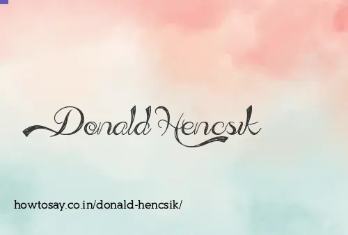 Donald Hencsik