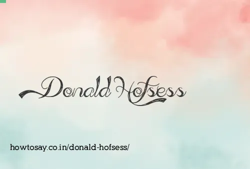 Donald Hofsess