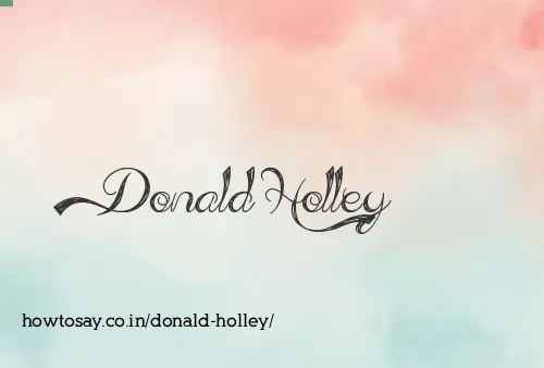 Donald Holley
