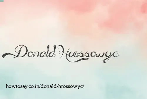 Donald Hrossowyc