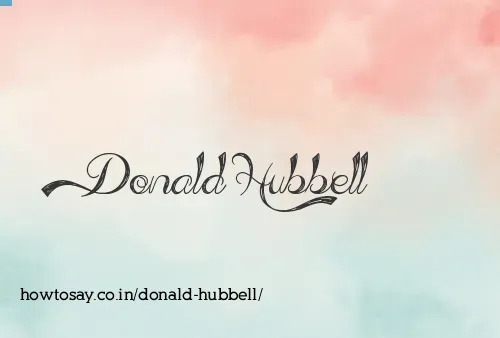 Donald Hubbell