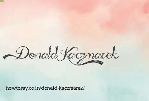 Donald Kaczmarek