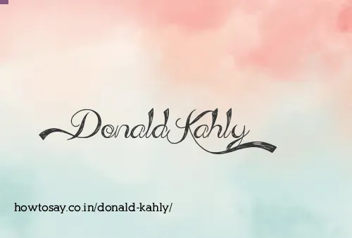 Donald Kahly