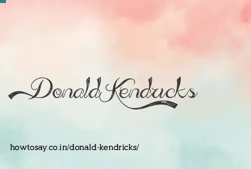 Donald Kendricks