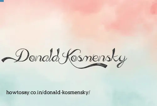 Donald Kosmensky