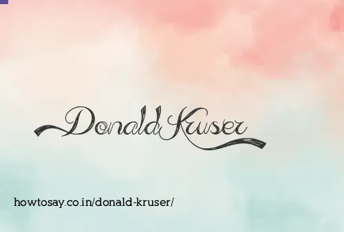 Donald Kruser