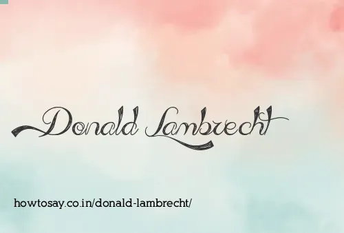 Donald Lambrecht