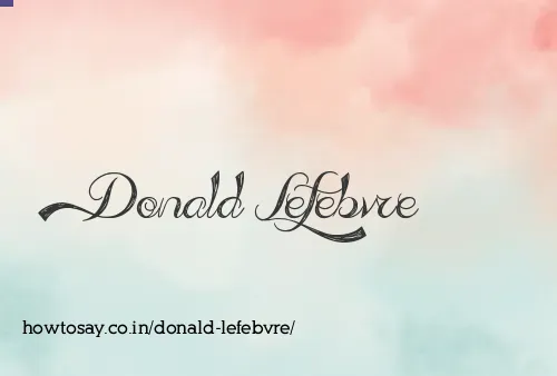Donald Lefebvre