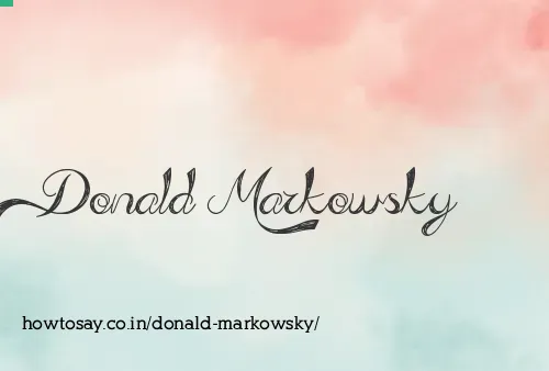 Donald Markowsky