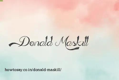 Donald Maskill