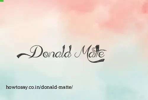Donald Matte
