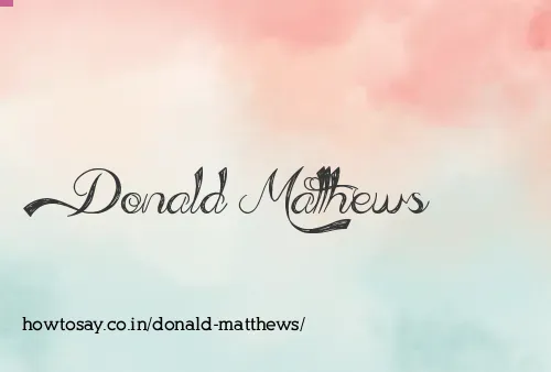 Donald Matthews