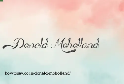 Donald Moholland