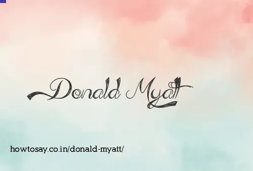 Donald Myatt