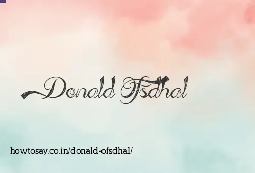 Donald Ofsdhal