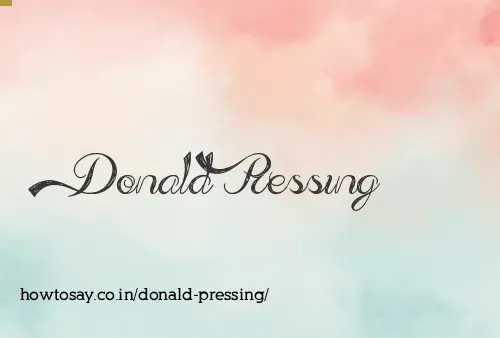 Donald Pressing