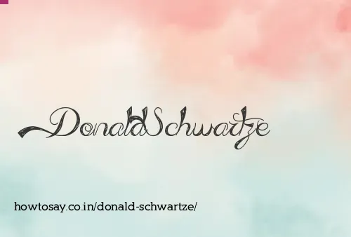 Donald Schwartze