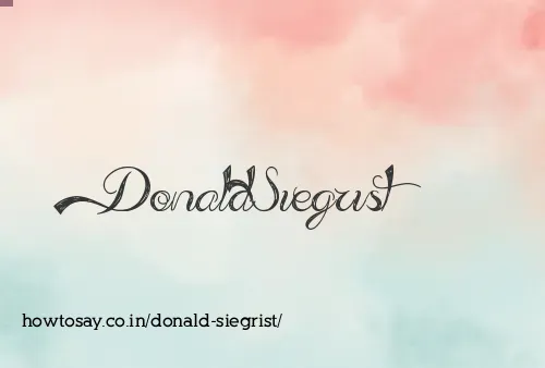 Donald Siegrist