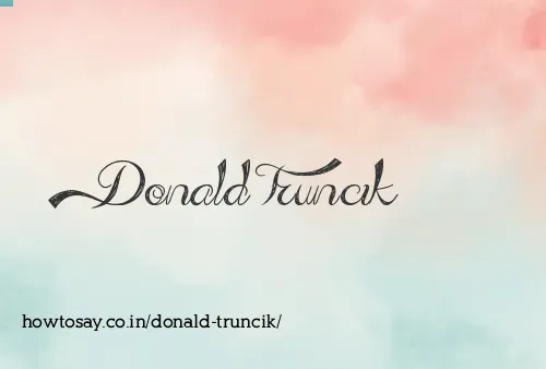 Donald Truncik