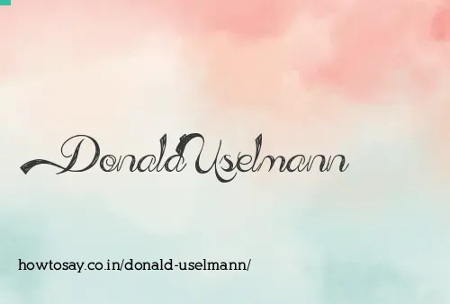 Donald Uselmann