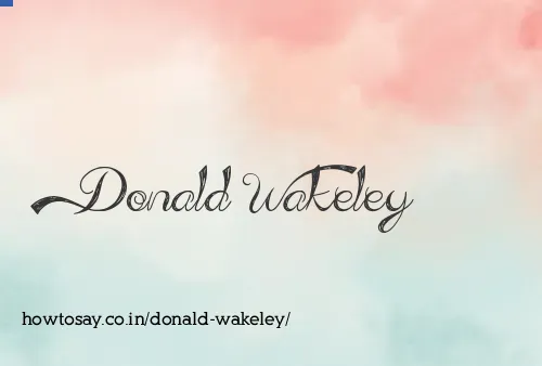 Donald Wakeley