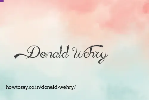 Donald Wehry