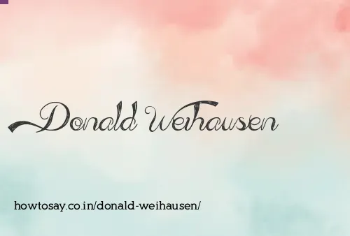 Donald Weihausen