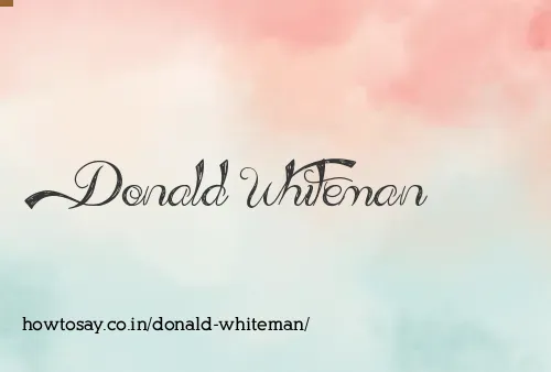 Donald Whiteman