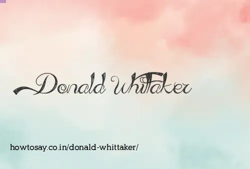 Donald Whittaker