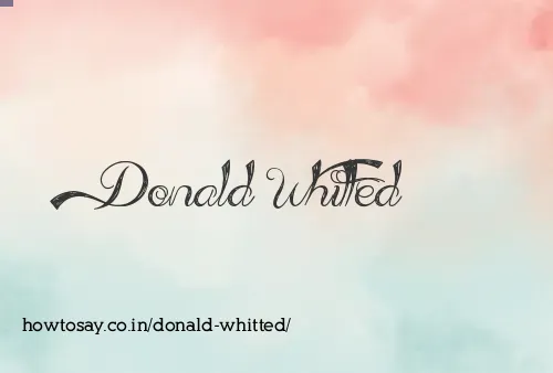 Donald Whitted