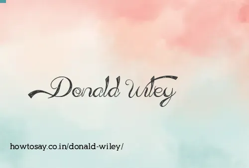 Donald Wiley